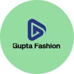Business logo of Gupta fashion