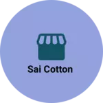 Business logo of Sai cotton