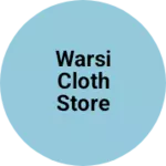 Business logo of Warsi cloth store