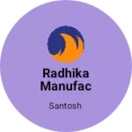 Business logo of Radhika Manufacturing and services
