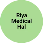 Business logo of Riya medical hal