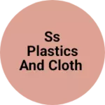 Business logo of Ss plastics and cloth