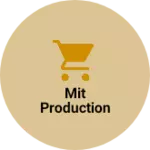 Business logo of Mit production