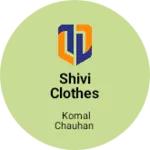Business logo of Shivi clothes collection