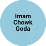 Business logo of Imam chowk goda bass makrana