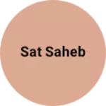 Business logo of Sat saheb