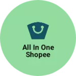 Business logo of All in one Shopee