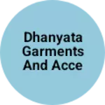 Business logo of Dhanyata garments and accessories.
