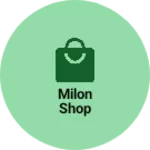 Business logo of Milon shop