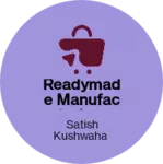 Business logo of Readymade manufacturing