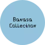 Business logo of Banasa collection