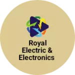 Business logo of Royal Electric & Electronics