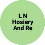 Business logo of L N Hosiery and Readymade Garments