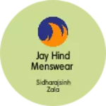 Business logo of Jay Hind Menswear