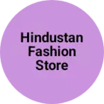 Business logo of Hindustan fashion store