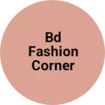 Business logo of BD Fashion Corner