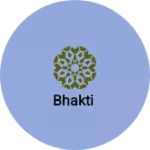 Business logo of Bhakti