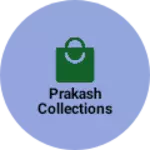 Business logo of Prakash collections