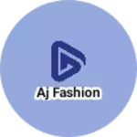 Business logo of Aj fashion