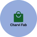 Business logo of Charvi fab