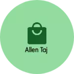 Business logo of Allen Taj