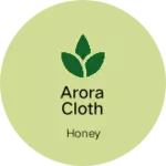Business logo of Arora cloth house
