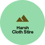 Business logo of Harsh cloth stire