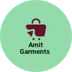 Business logo of Amit Garments