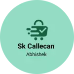 Business logo of Sk callecan