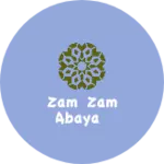 Business logo of Zam zam abaya