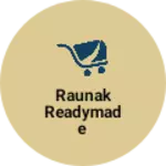 Business logo of Raunak readymade