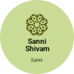 Business logo of Sanni Shivam Traders