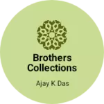 Business logo of Brothers collections