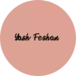 Business logo of Yash feshan