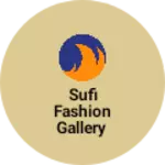 Business logo of Sufi Fashion Gallery