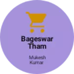 Business logo of Bageswar tham