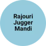 Business logo of Rajouri jugger mandi