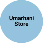 Business logo of Umarhani store