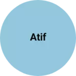 Business logo of Atif