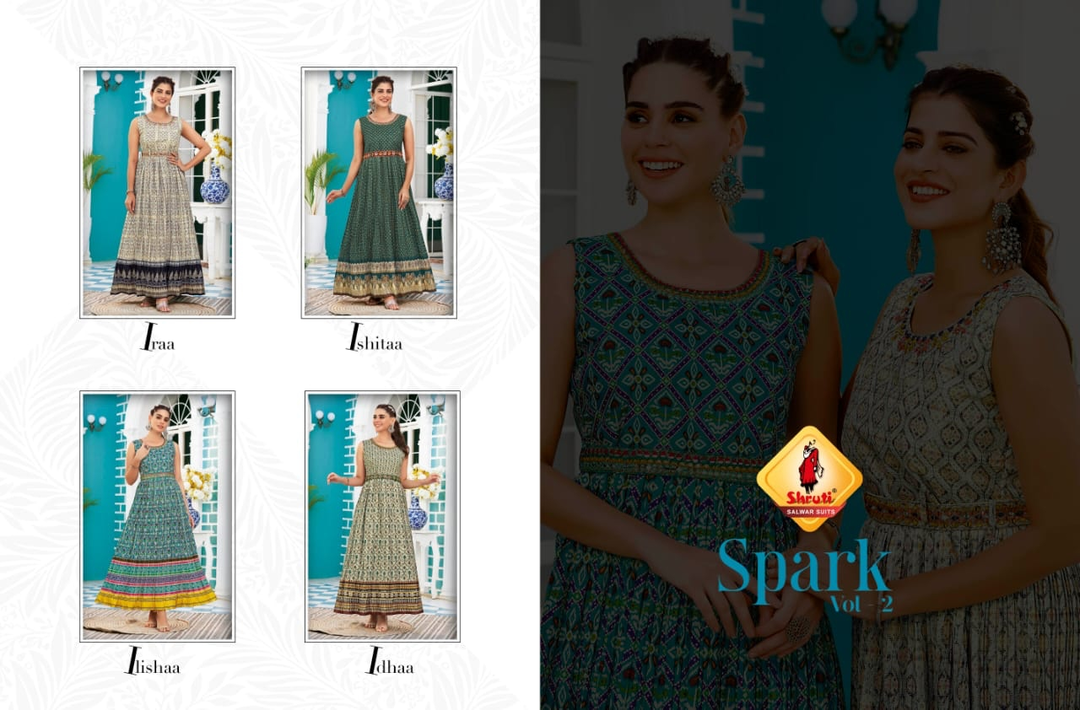 ✨ *SPARK* ✨
        *VOL 2*

*_Shruti Suits Presents...._💥🔥*

_Trendy Elegance Printed Full Flared uploaded by Aanvi fab on 12/29/2022