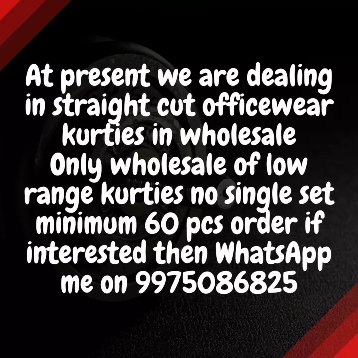 Post image We have started manufacturing of kurties &amp; kurties sets of low range. And we are dealing only in wholesale no single set minimum order 60 pcs. And only online payment with gpay or bank transfer. No COD facility available.