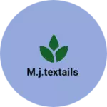Business logo of M.J.Textails