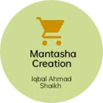 Business logo of mantasha creation all kind of women garments 