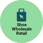 Business logo of Shoe wholesale retail shop