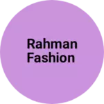 Business logo of Rahman Fashion