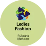 Business logo of Ledies fashion gallery