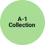 Business logo of A-1 Collection