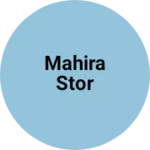 Business logo of Mahira stor