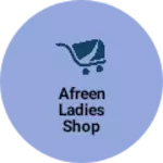 Business logo of Afreen ladies shop