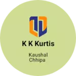 Business logo of K k Kurtis based out of Jaipur